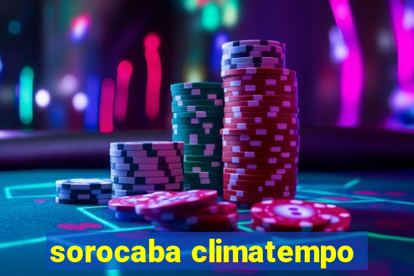 sorocaba climatempo